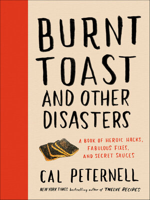 cover image of Burnt Toast and Other Disasters